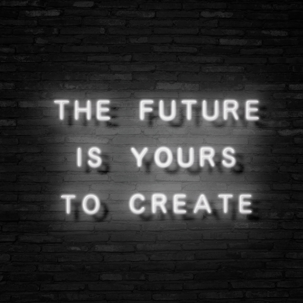The Future Is Yours - Neon Sign
