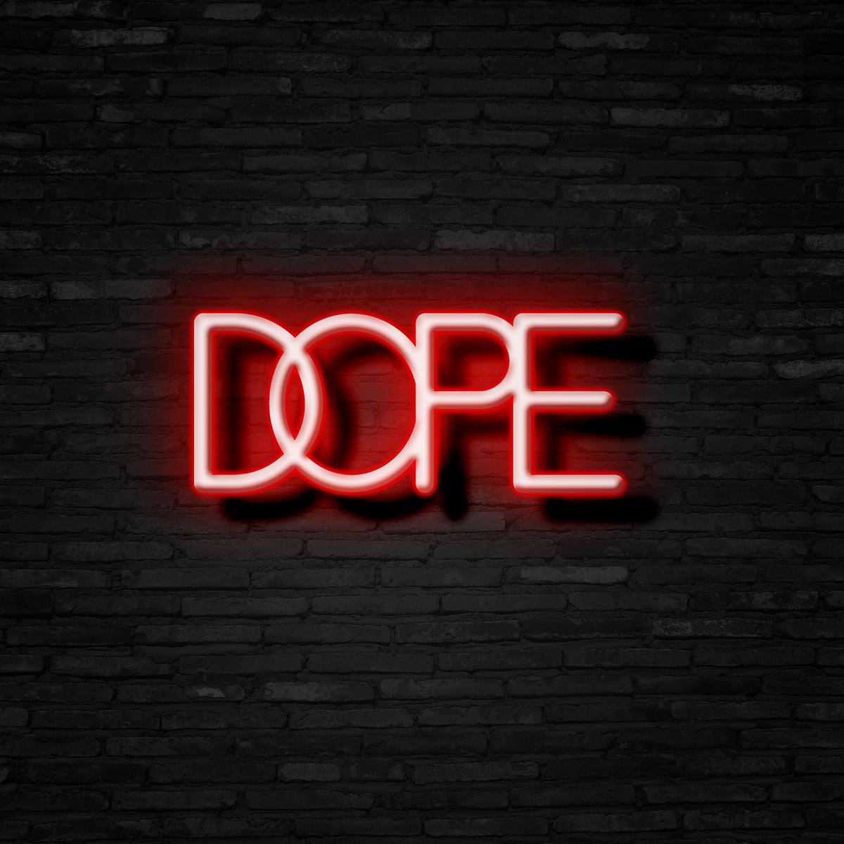 DOPE - Neon Sign