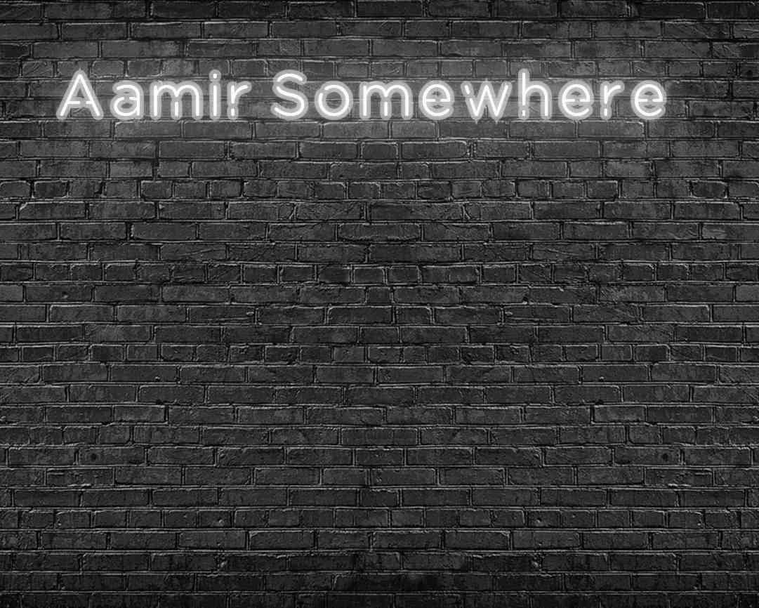 Custom Order: Aamir Somewhere