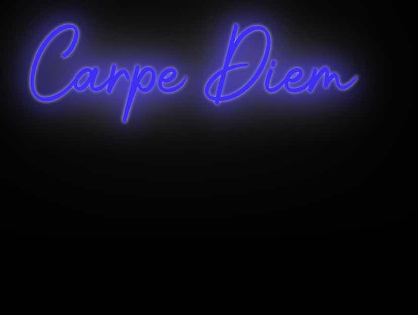Custom Order: Carpe Diem