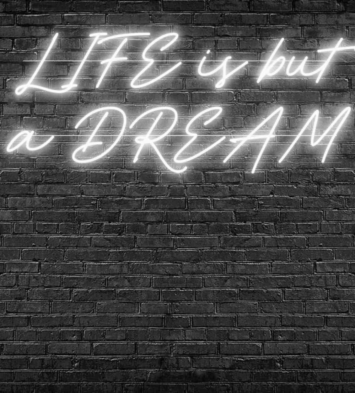 Custom Order: LIFE is but a DREAM