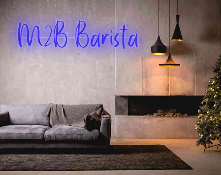 Custom Order: M2B Barista