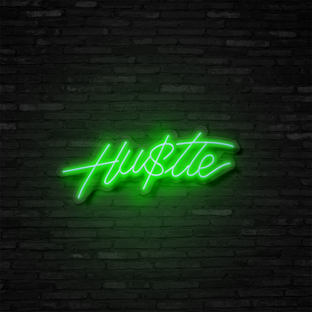 Hustle - Neon Sign