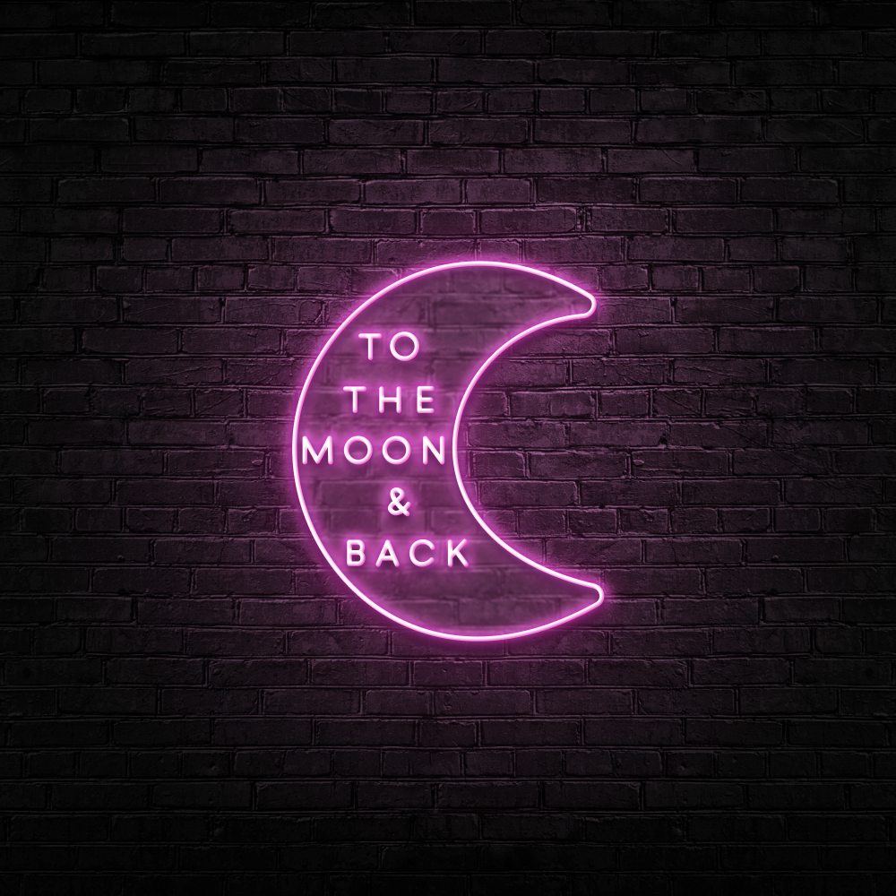 To The Moon And Back - Neon Sign