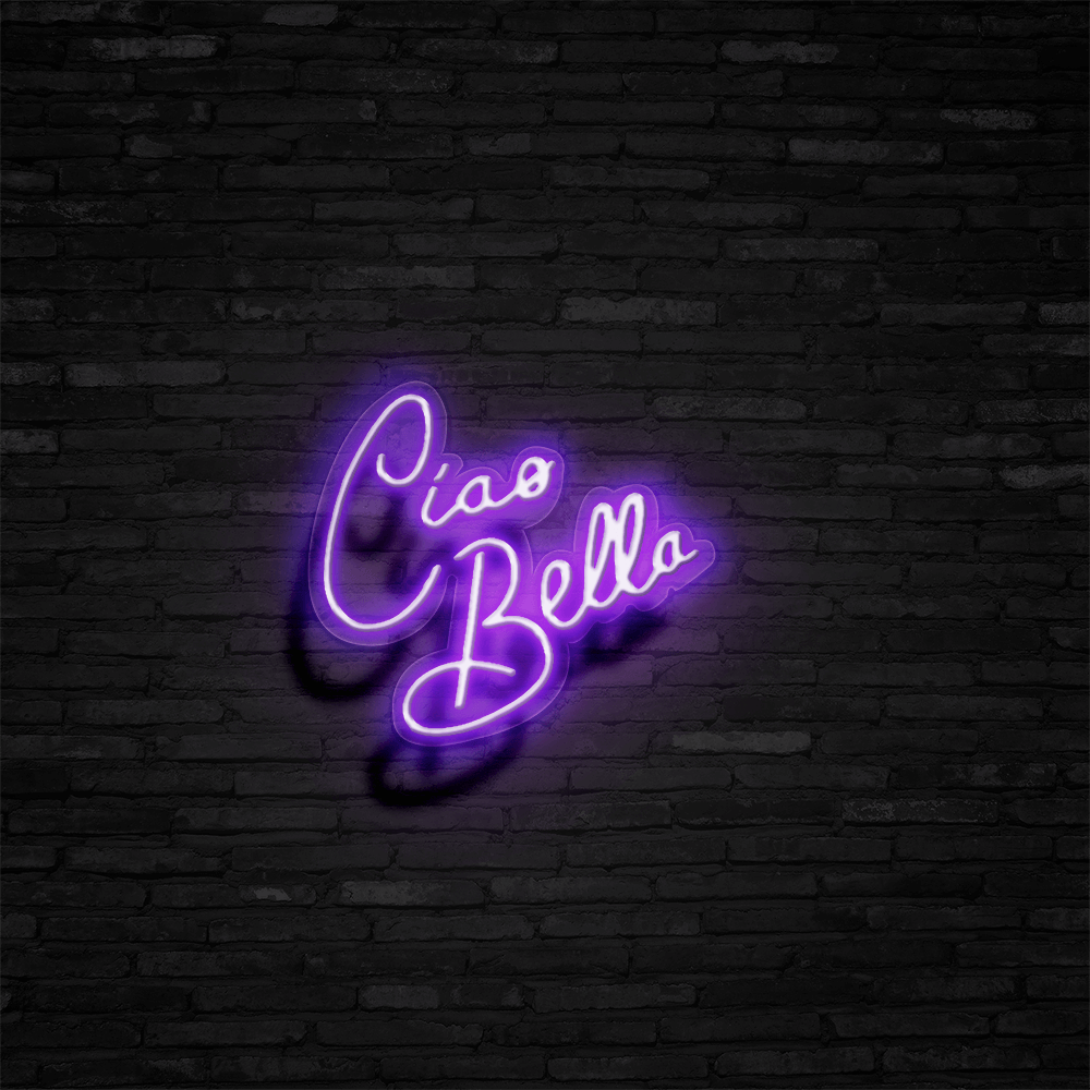 Ciao Bella - Neon Sign - Neon Mama