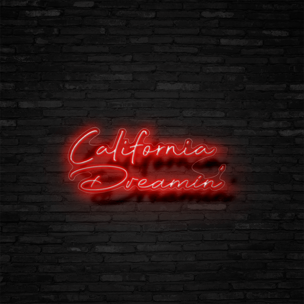 California Dreamin - Neon Sign
