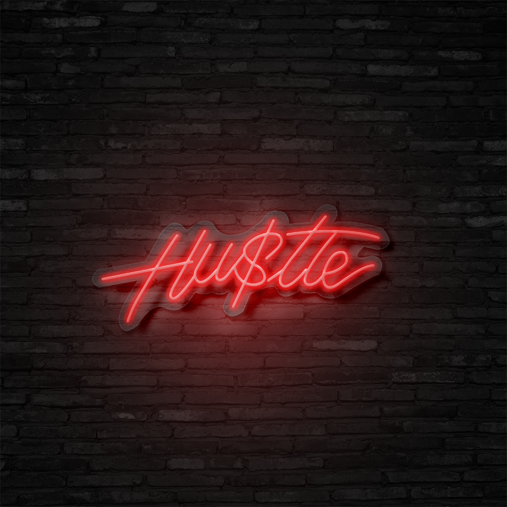 Hustle - Neon Sign